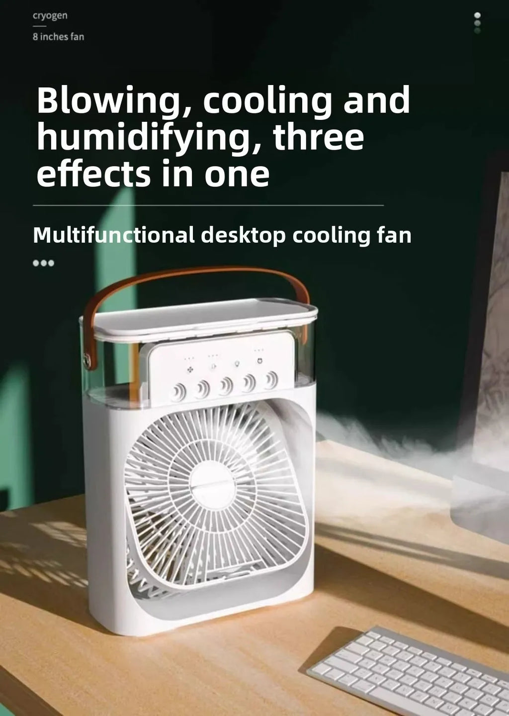A white multifunctional desktop cooling fan with a transparent top cover and a brown handle, shown on a wooden desk with text overlays describing its cooling, humidifying, and blowing effects.